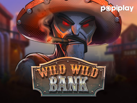 Wild Wild Bank slot